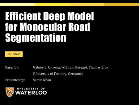 Efficient Deep Model for Monocular Road Segmentation