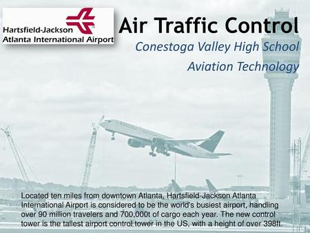 Air Traffic Control Conestoga Valley High School Aviation Technology