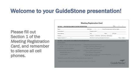 Welcome to your GuideStone presentation!