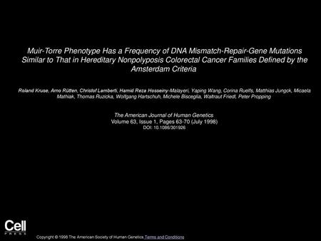 Muir-Torre Phenotype Has a Frequency of DNA Mismatch-Repair-Gene Mutations Similar to That in Hereditary Nonpolyposis Colorectal Cancer Families Defined.