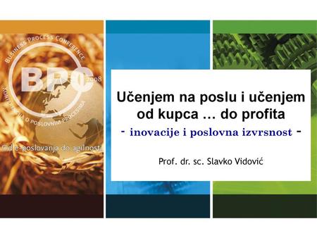 Učenjem na poslu i učenjem od kupca … do profita