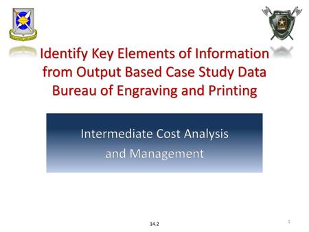 Intermediate Cost Analysis and Management