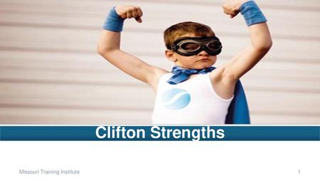 Clifton Strengths Missouri Training Institute Clifton Strengths