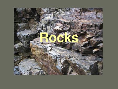 Rocks.