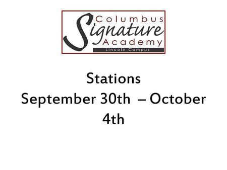 Stations September 30th – October 4th