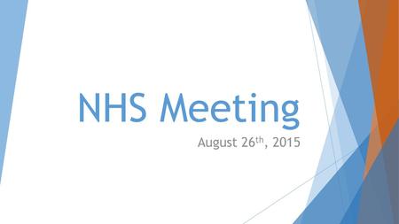 NHS Meeting August 26th, 2015.