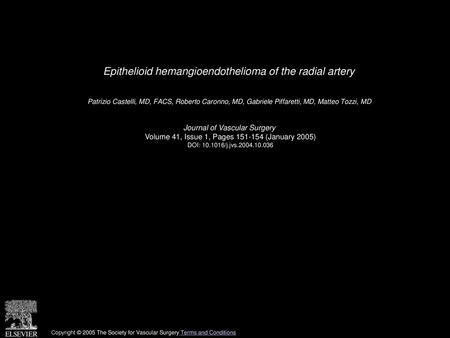 Epithelioid hemangioendothelioma of the radial artery