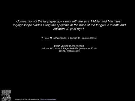 Comparison of the laryngoscopy views with the size 1 Miller and Macintosh laryngoscope blades lifting the epiglottis or the base of the tongue in infants.