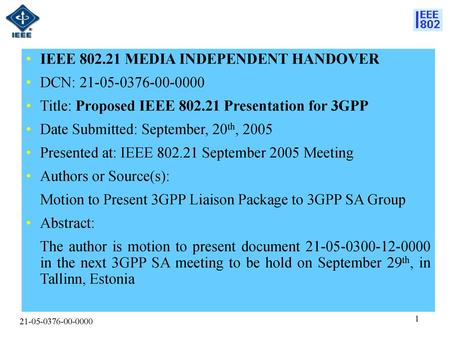 IEEE MEDIA INDEPENDENT HANDOVER DCN: