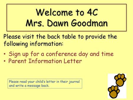 Welcome to 4C Mrs. Dawn Goodman