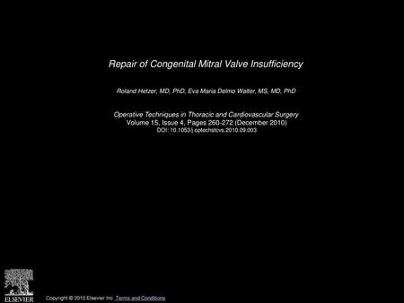 Repair of Congenital Mitral Valve Insufficiency