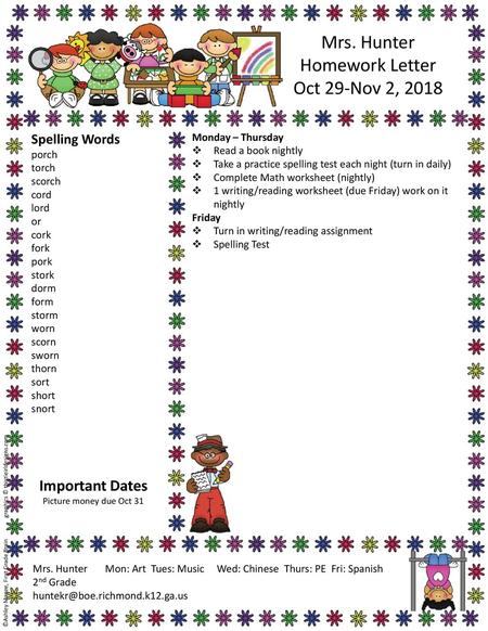 Mrs. Hunter Homework Letter Oct 29-Nov 2, 2018 Important Dates