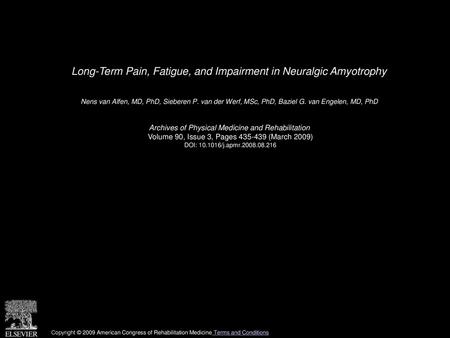 Long-Term Pain, Fatigue, and Impairment in Neuralgic Amyotrophy