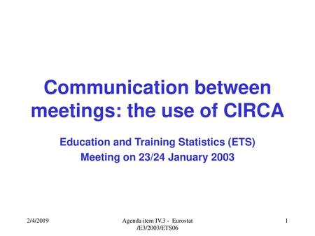 Communication between meetings: the use of CIRCA