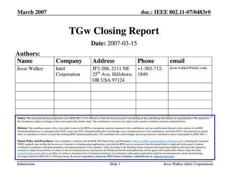 TGw Closing Report Date: Authors: March 2007 Month Year