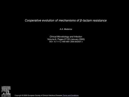 Cooperative evolution of mechanisms of β-lactam resistance