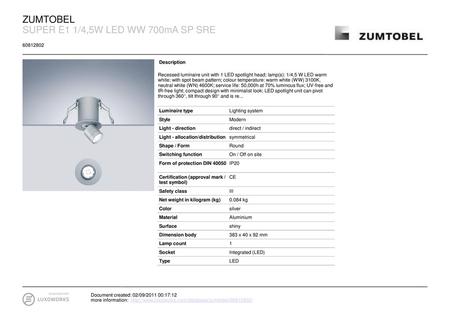 SUPER E1 1/4,5W LED WW 700mA SP SRE