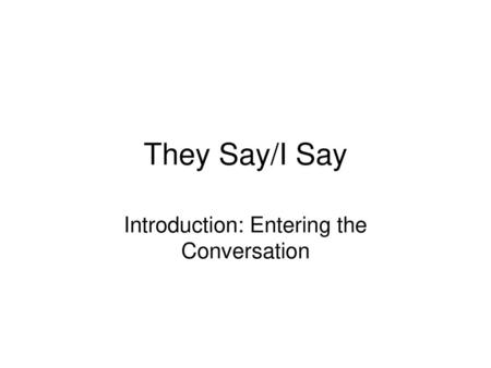 Introduction: Entering the Conversation