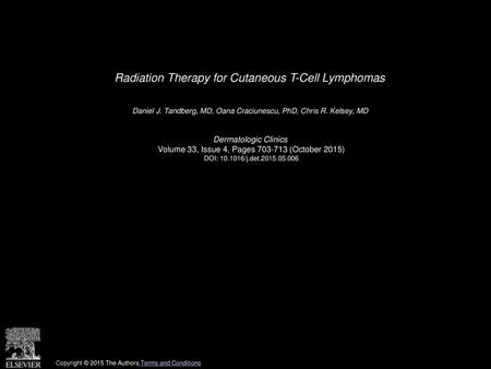 Radiation Therapy for Cutaneous T-Cell Lymphomas