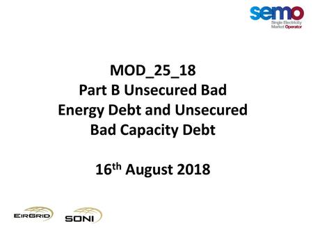 Part B Unsecured Bad Energy Debt and Unsecured Bad Capacity Debt