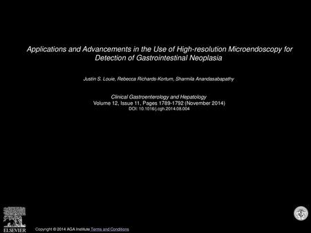 Applications and Advancements in the Use of High-resolution Microendoscopy for Detection of Gastrointestinal Neoplasia  Justin S. Louie, Rebecca Richards-Kortum,