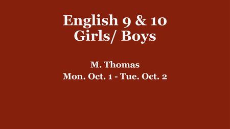 M. Thomas Mon. Oct. 1 - Tue. Oct. 2