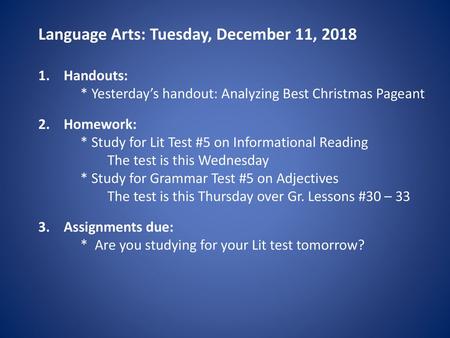 Language Arts: Tuesday, December 11, 2018