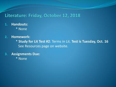 Literature: Friday, October 12, 2018