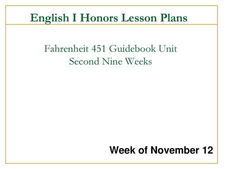 Fahrenheit 451 Guidebook Unit Second Nine Weeks