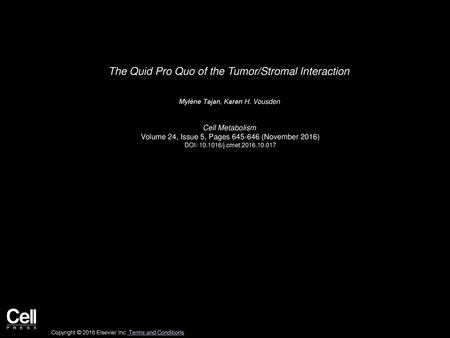 The Quid Pro Quo of the Tumor/Stromal Interaction