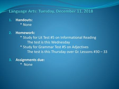 Language Arts: Tuesday, December 11, 2018