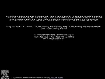 Pulmonary and aortic root translocation in the management of transposition of the great arteries with ventricular septal defect and left ventricular outflow.