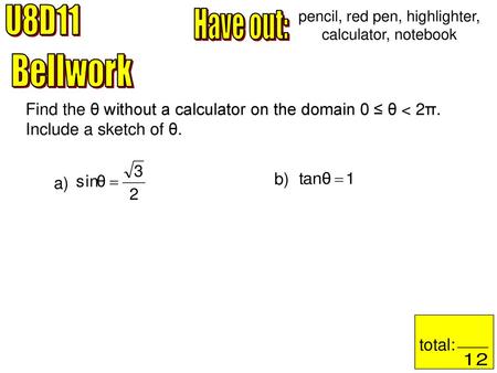 pencil, red pen, highlighter, calculator, notebook