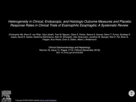 Heterogeneity in Clinical, Endoscopic, and Histologic Outcome Measures and Placebo Response Rates in Clinical Trials of Eosinophilic Esophagitis: A Systematic.