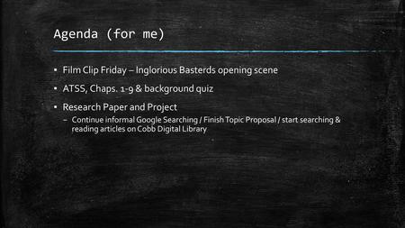 Agenda (for me) Film Clip Friday – Inglorious Basterds opening scene