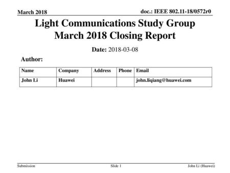 Light Communications Study Group March 2018 Closing Report