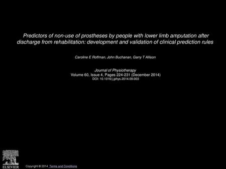 Predictors of non-use of prostheses by people with lower limb amputation after discharge from rehabilitation: development and validation of clinical prediction.