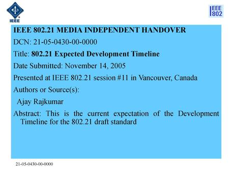 IEEE MEDIA INDEPENDENT HANDOVER DCN: