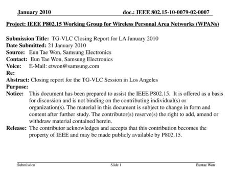 Submission Title: TG-VLC Closing Report for LA January 2010