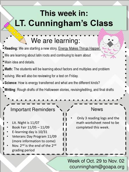 LT. Cunningham’s Class This week in: We are learning: