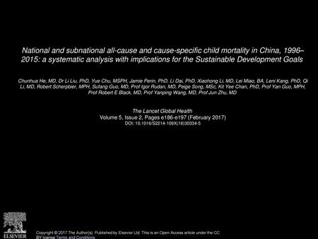 National and subnational all-cause and cause-specific child mortality in China, 1996– 2015: a systematic analysis with implications for the Sustainable.