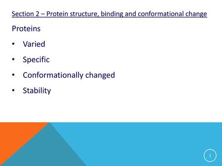 Conformationally changed Stability