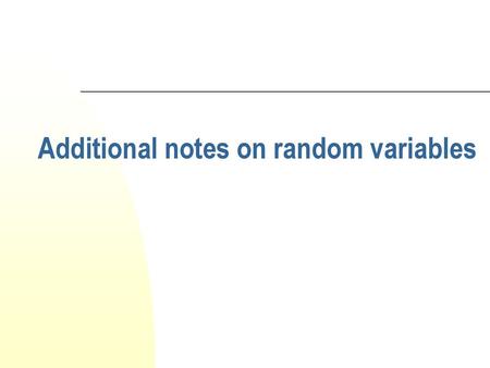 Additional notes on random variables