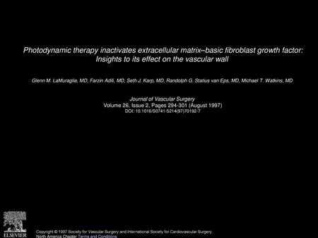 Photodynamic therapy inactivates extracellular matrix–basic fibroblast growth factor: Insights to its effect on the vascular wall  Glenn M. LaMuraglia,