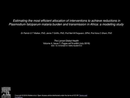 Estimating the most efficient allocation of interventions to achieve reductions in Plasmodium falciparum malaria burden and transmission in Africa: a.