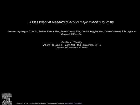 Assessment of research quality in major infertility journals