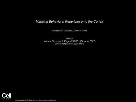 Mapping Behavioral Repertoire onto the Cortex