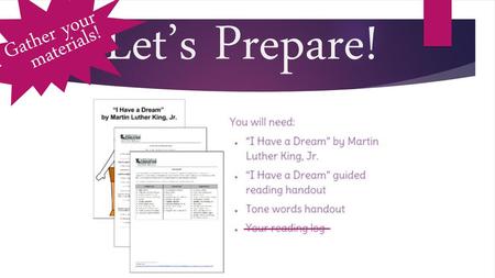 Gather your Let’s Prepare! materials!.