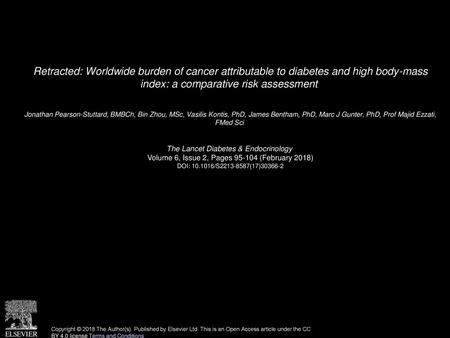 Retracted: Worldwide burden of cancer attributable to diabetes and high body-mass index: a comparative risk assessment  Jonathan Pearson-Stuttard, BMBCh,