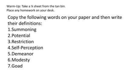 Warm-Up: Take a ¼ sheet from the tan bin.